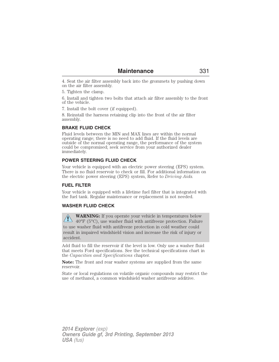 Brake fluid check, Power steering fluid check, Fuel filter | Washer fluid check, Maintenance 331 | FORD 2014 Explorer v.3 User Manual | Page 332 / 593