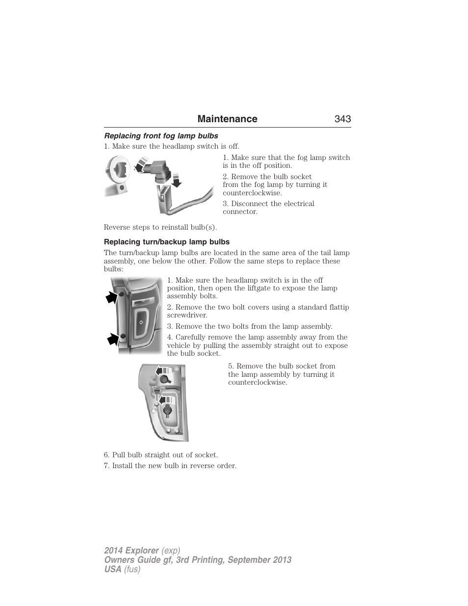 Replacing front fog lamp bulbs, Replacing turn/backup lamp bulbs, Maintenance 343 | FORD 2014 Explorer v.3 User Manual | Page 344 / 593