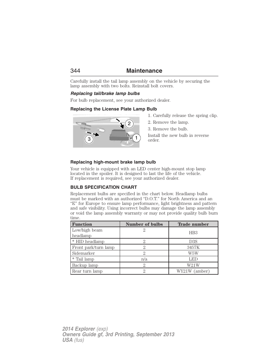 Replacing tail/brake lamp bulbs, Replacing the license plate lamp bulb, Replacing high-mount brake lamp bulb | Bulb specification chart, 344 maintenance | FORD 2014 Explorer v.3 User Manual | Page 345 / 593