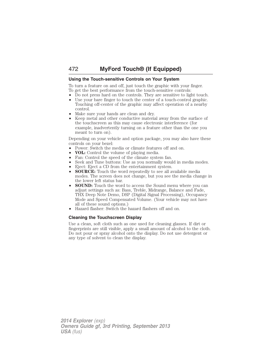 Using the touch-sensitive controls on your system, Cleaning the touchscreen display, 472 myford touch® (if equipped) | FORD 2014 Explorer v.3 User Manual | Page 473 / 593