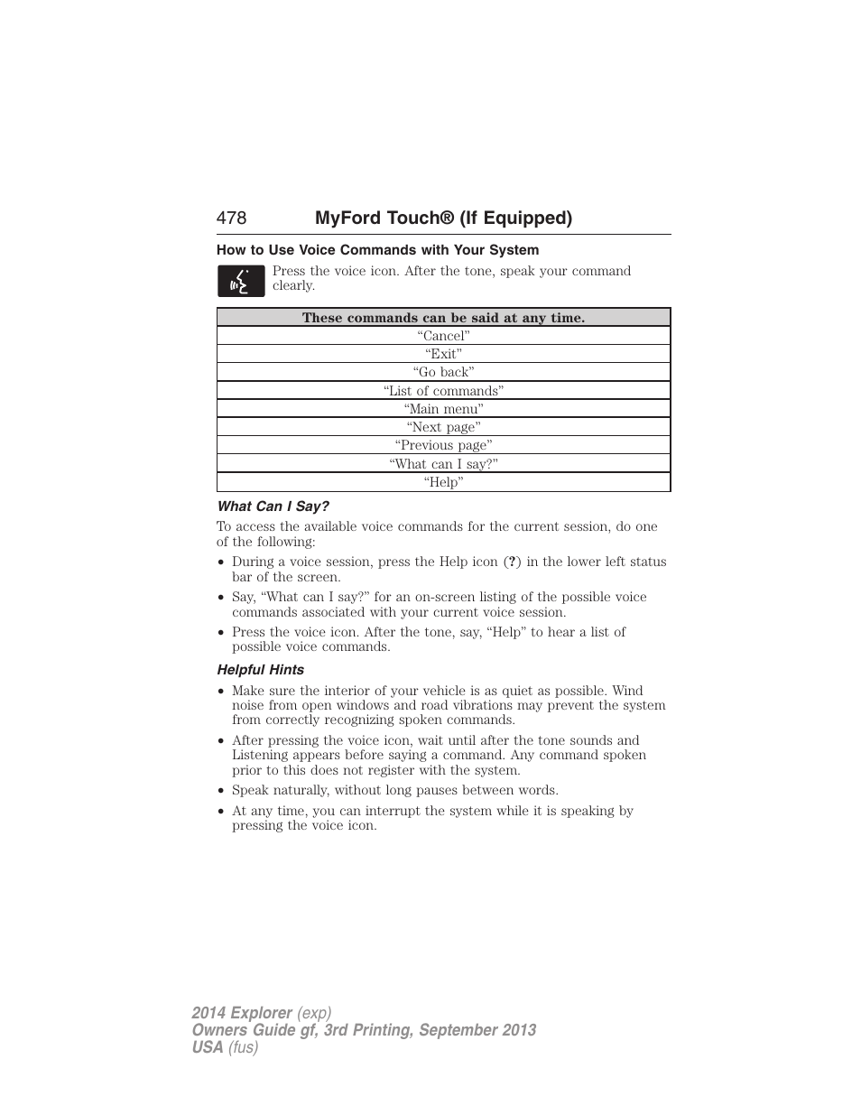 How to use voice commands with your system, What can i say, Helpful hints | 478 myford touch® (if equipped) | FORD 2014 Explorer v.3 User Manual | Page 479 / 593