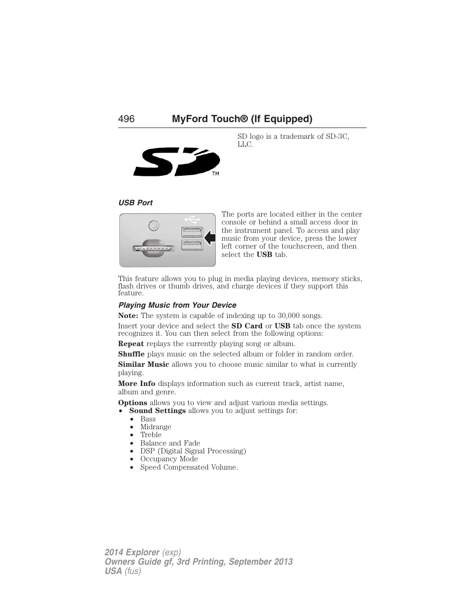 Usb port, Playing music from your device, 496 myford touch® (if equipped) | FORD 2014 Explorer v.3 User Manual | Page 497 / 593