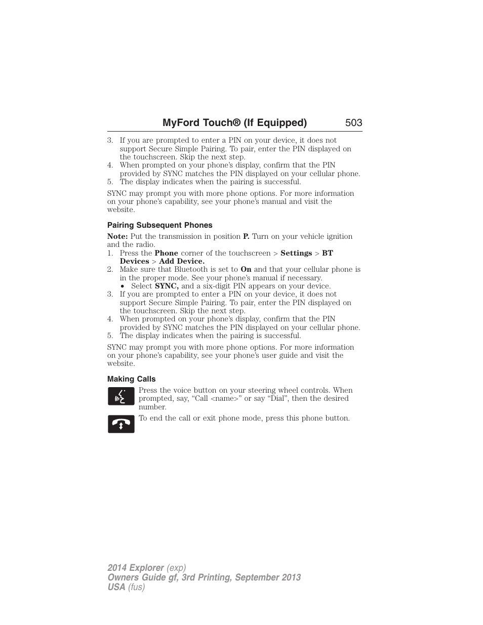 Pairing subsequent phones, Making calls, Myford touch® (if equipped) 503 | FORD 2014 Explorer v.3 User Manual | Page 504 / 593