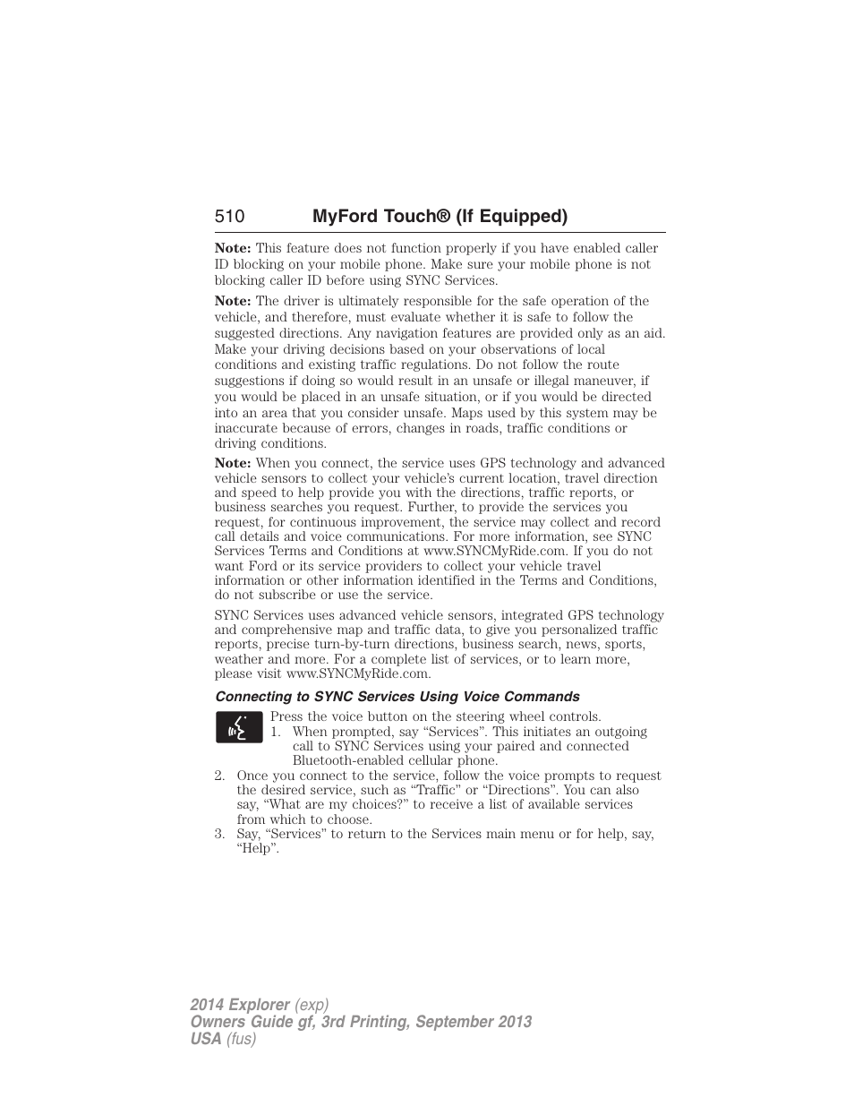 Connecting to sync services using voice commands, 510 myford touch® (if equipped) | FORD 2014 Explorer v.3 User Manual | Page 511 / 593