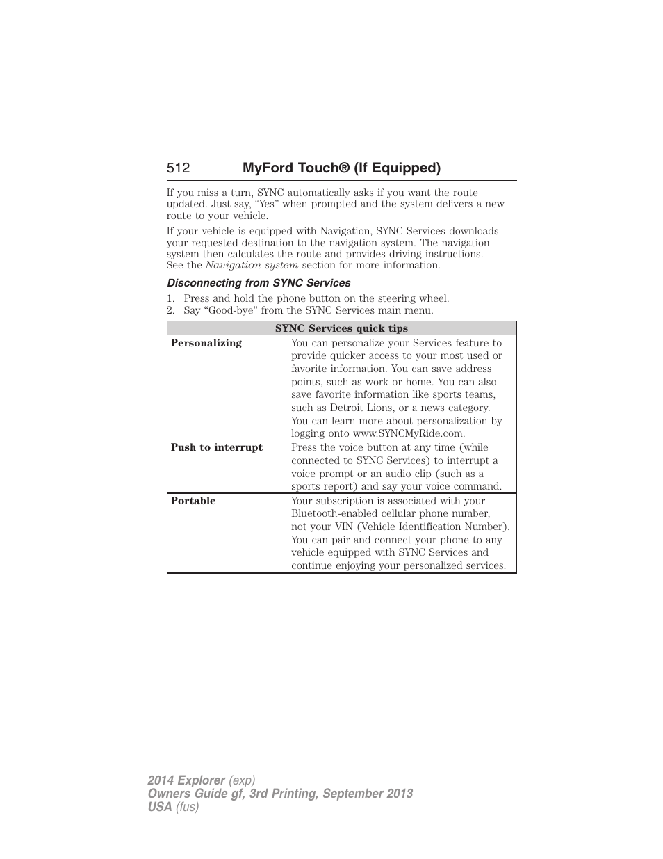 Disconnecting from sync services, 512 myford touch® (if equipped) | FORD 2014 Explorer v.3 User Manual | Page 513 / 593