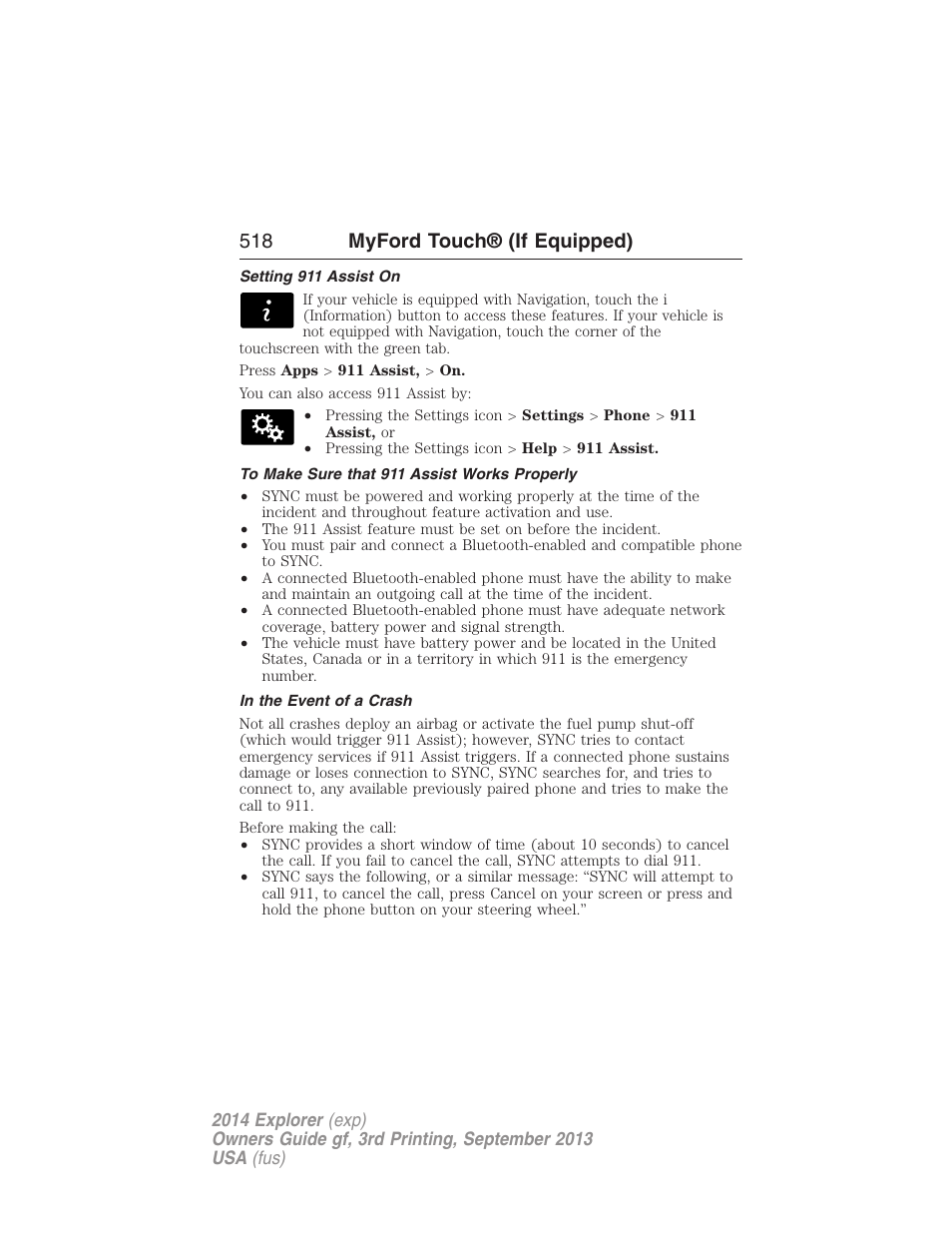 Setting 911 assist on, To make sure that 911 assist works properly, In the event of a crash | 518 myford touch® (if equipped) | FORD 2014 Explorer v.3 User Manual | Page 519 / 593