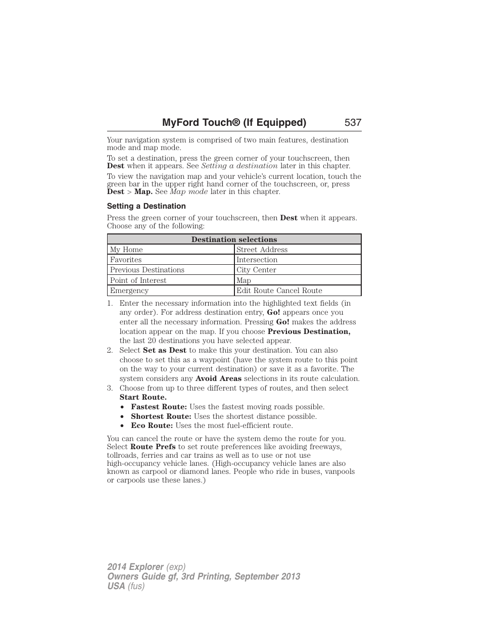 Setting a destination, Myford touch® (if equipped) 537 | FORD 2014 Explorer v.3 User Manual | Page 538 / 593