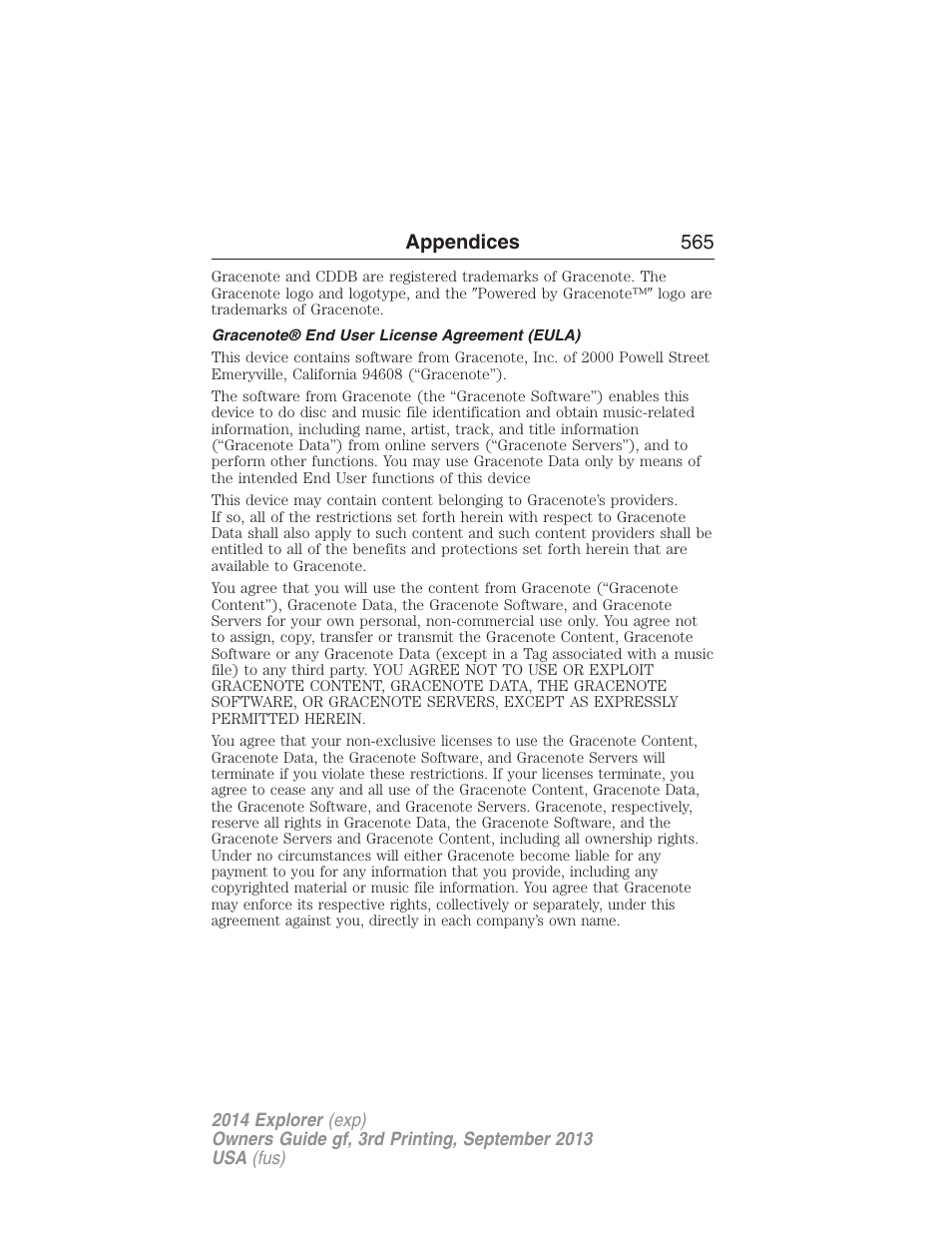 Gracenote® end user license agreement (eula), Appendices 565 | FORD 2014 Explorer v.3 User Manual | Page 566 / 593