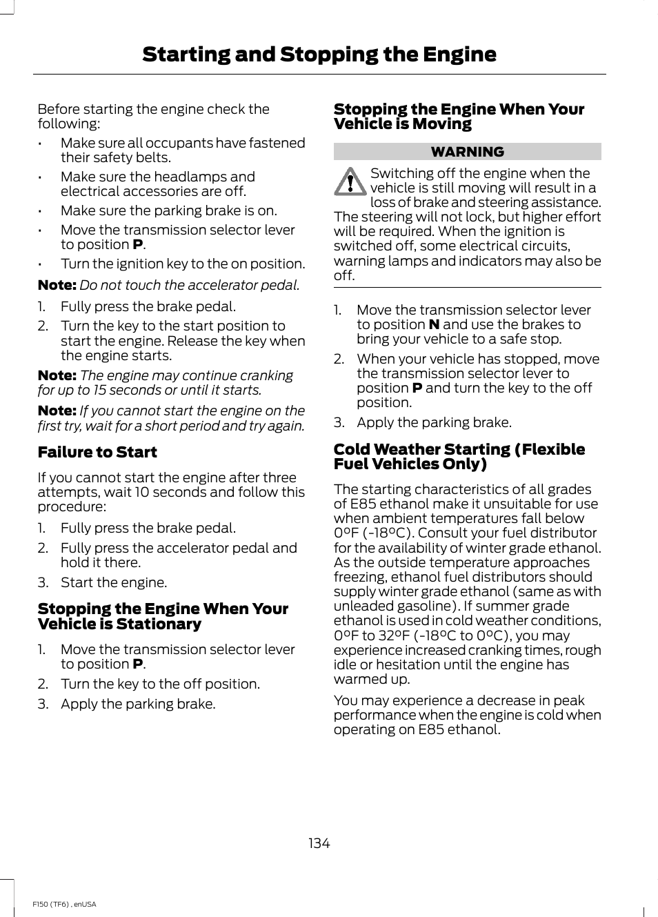 Starting and stopping the engine | FORD 2014 F-150 Raptor v.2 User Manual | Page 137 / 470