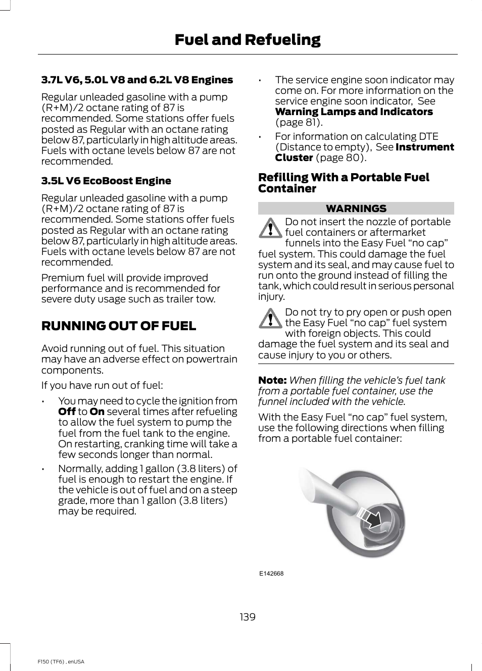 Running out of fuel, Fuel and refueling | FORD 2014 F-150 Raptor v.2 User Manual | Page 142 / 470