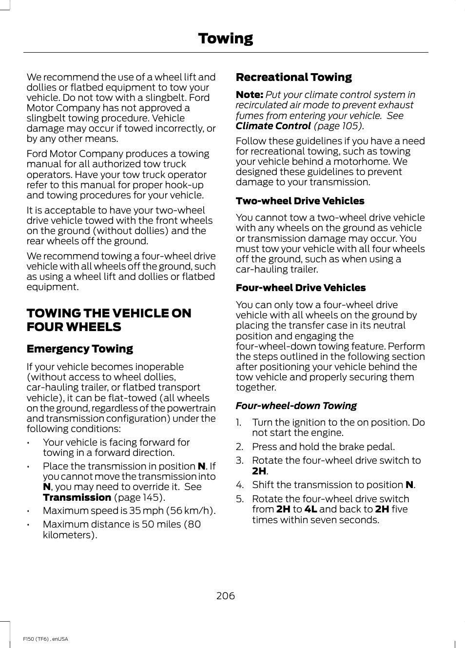 Towing the vehicle on four wheels, Towing | FORD 2014 F-150 Raptor v.2 User Manual | Page 209 / 470