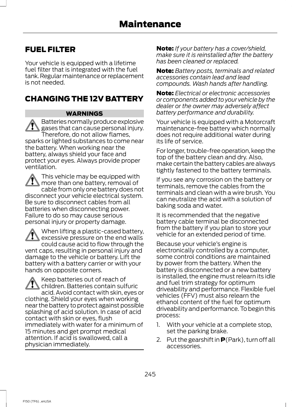 Fuel filter, Changing the 12v battery, Fuel filter changing the 12v battery | Maintenance | FORD 2014 F-150 Raptor v.2 User Manual | Page 248 / 470