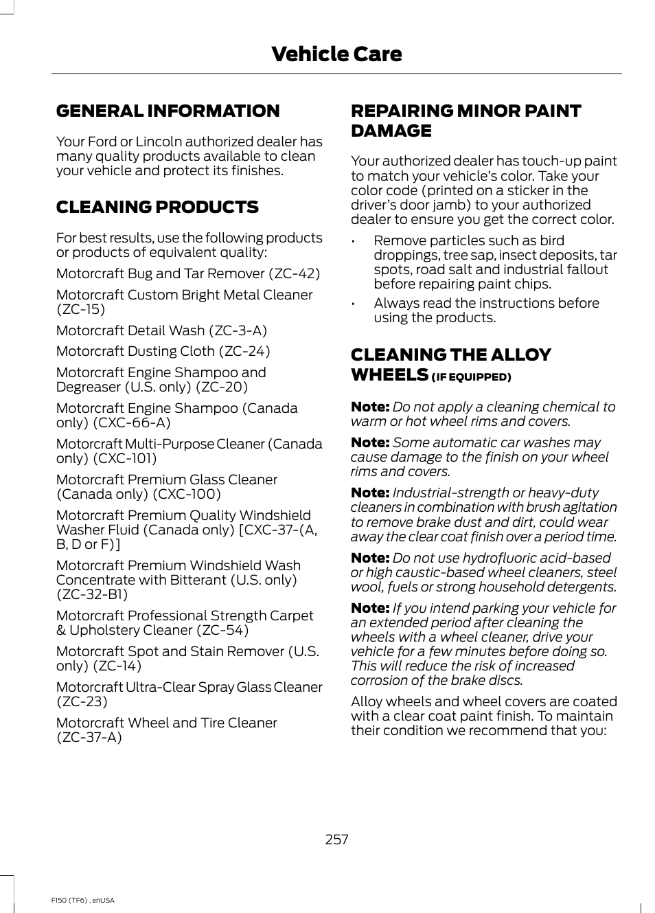 Vehicle care, General information, Cleaning products | Repairing minor paint damage, Cleaning the alloy wheels | FORD 2014 F-150 Raptor v.2 User Manual | Page 260 / 470