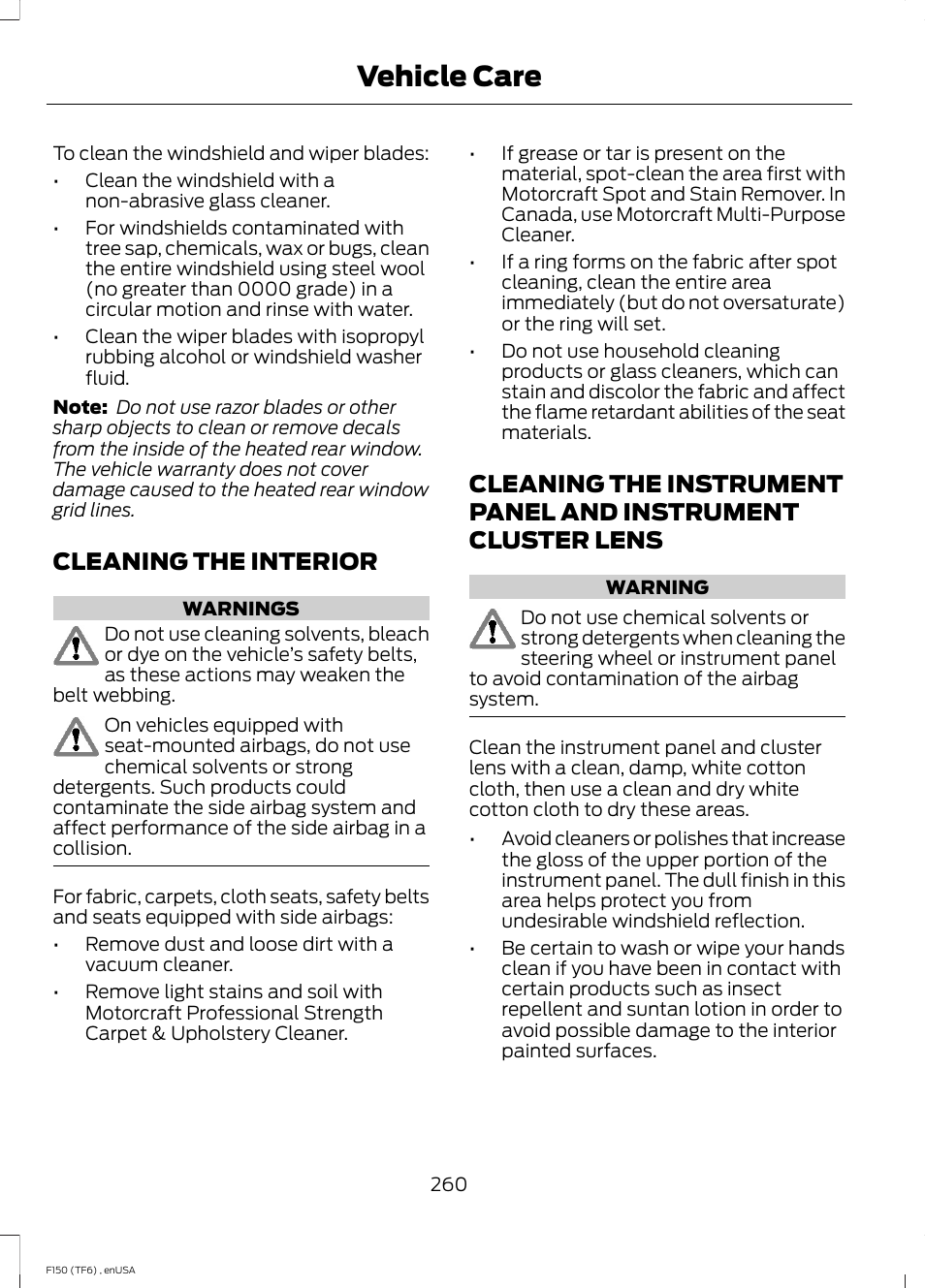 Cleaning the interior, Instrument cluster lens, Vehicle care | FORD 2014 F-150 Raptor v.2 User Manual | Page 263 / 470