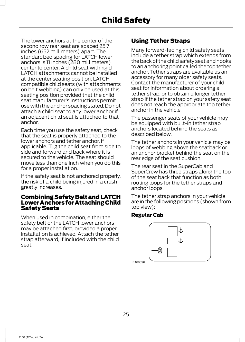 Child safety | FORD 2014 F-150 Raptor v.2 User Manual | Page 28 / 470