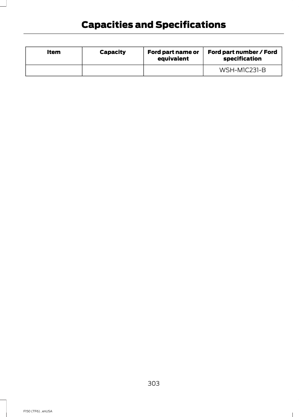 Capacities and specifications | FORD 2014 F-150 Raptor v.2 User Manual | Page 306 / 470