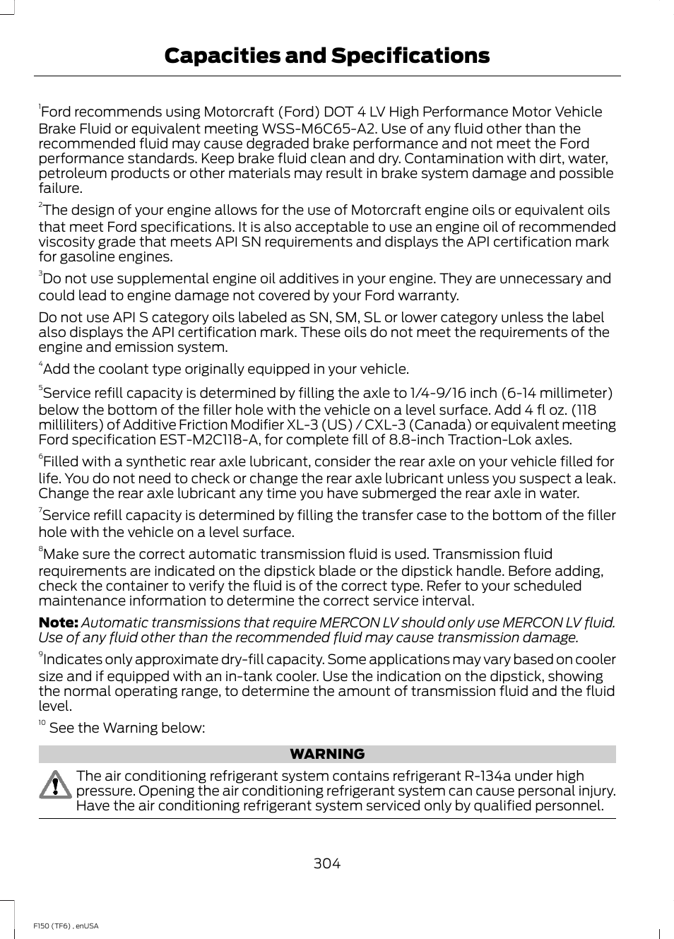 Capacities and specifications | FORD 2014 F-150 Raptor v.2 User Manual | Page 307 / 470