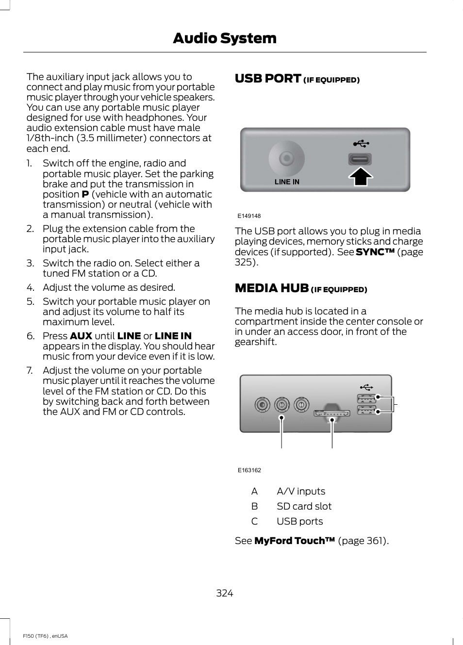 Usb port, Media hub, Usb port media hub | Audio system, Cb a | FORD 2014 F-150 Raptor v.2 User Manual | Page 327 / 470