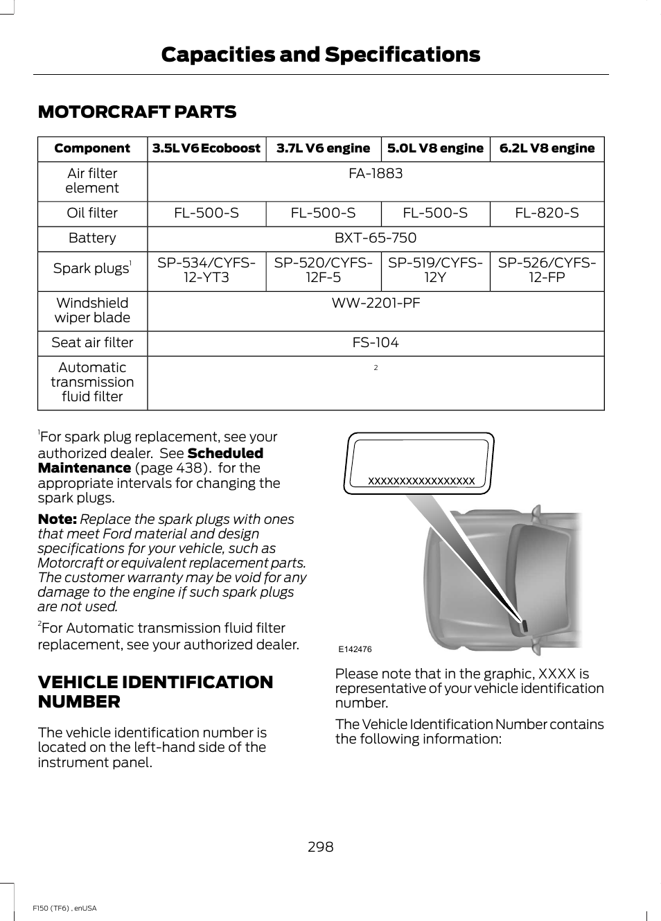 Motorcraft parts, Vehicle identification number, Motorcraft parts vehicle identification number | Capacities and specifications | FORD 2014 F-150 Raptor v.3 User Manual | Page 301 / 472