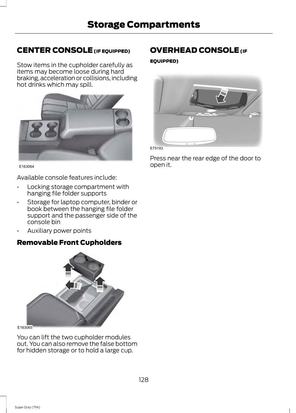 Storage compartments, Center console, Overhead console | Center console overhead console | FORD 2014 F-550 v.1 User Manual | Page 131 / 458