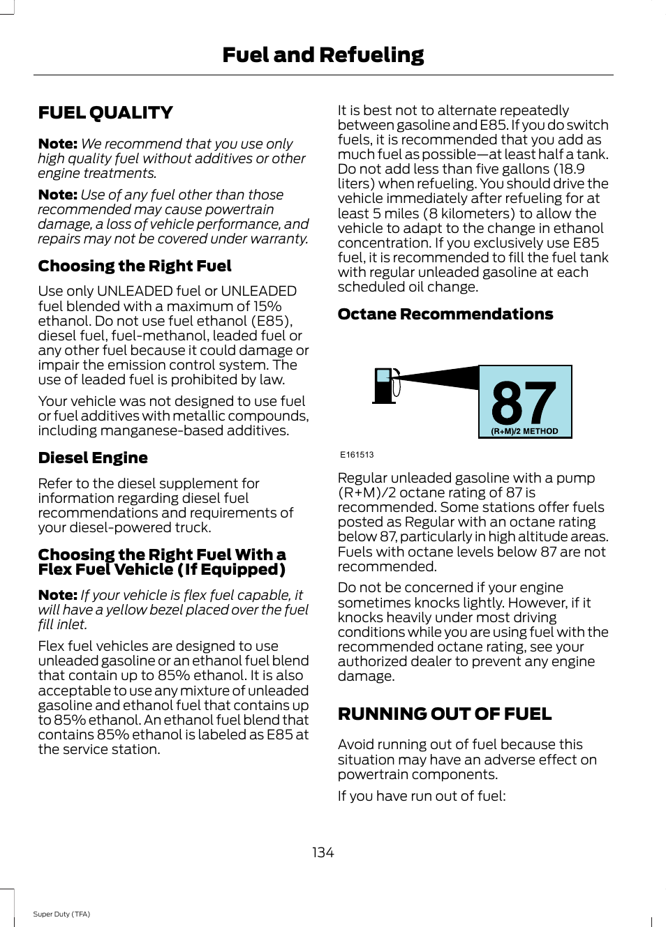 Fuel quality, Running out of fuel, Fuel quality running out of fuel | Fuel and refueling | FORD 2014 F-550 v.1 User Manual | Page 137 / 458