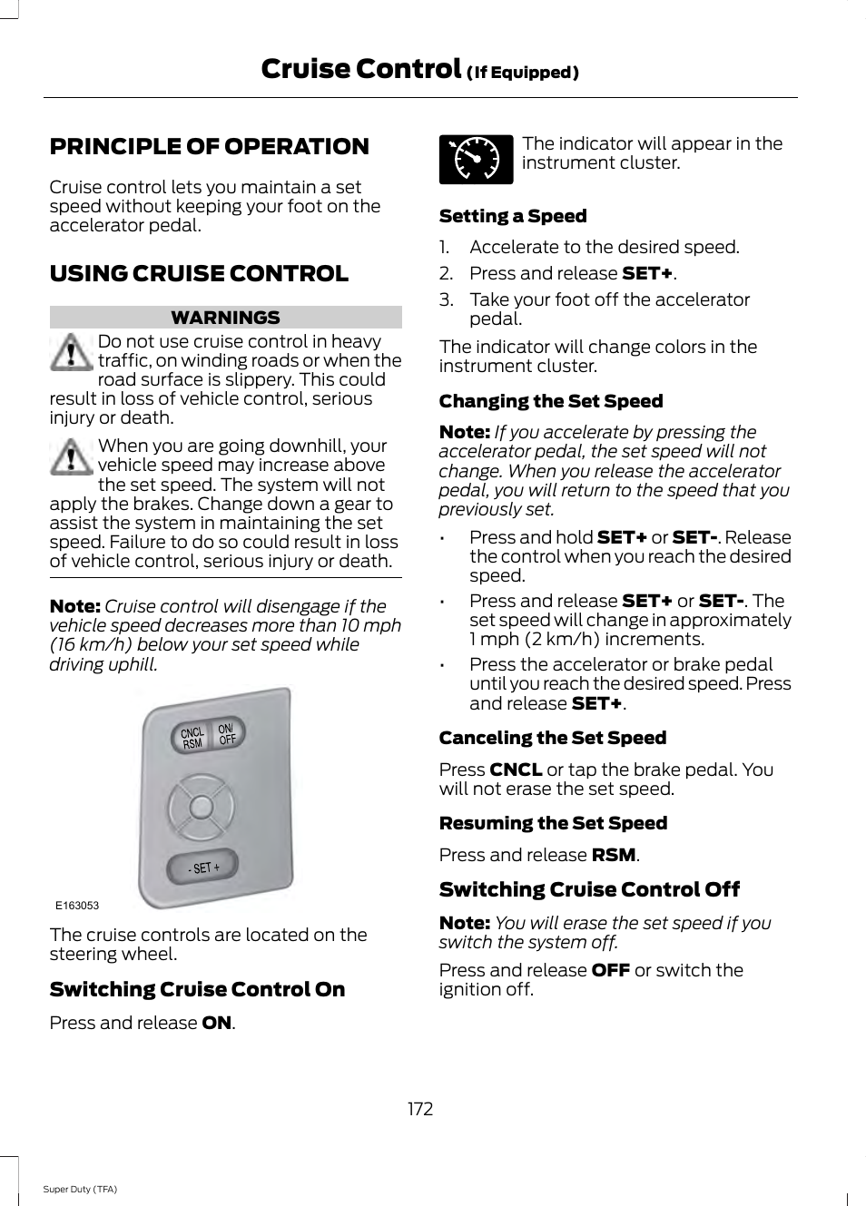 Cruise control, Principle of operation, Using cruise control | Principle of operation using cruise control | FORD 2014 F-550 v.1 User Manual | Page 175 / 458