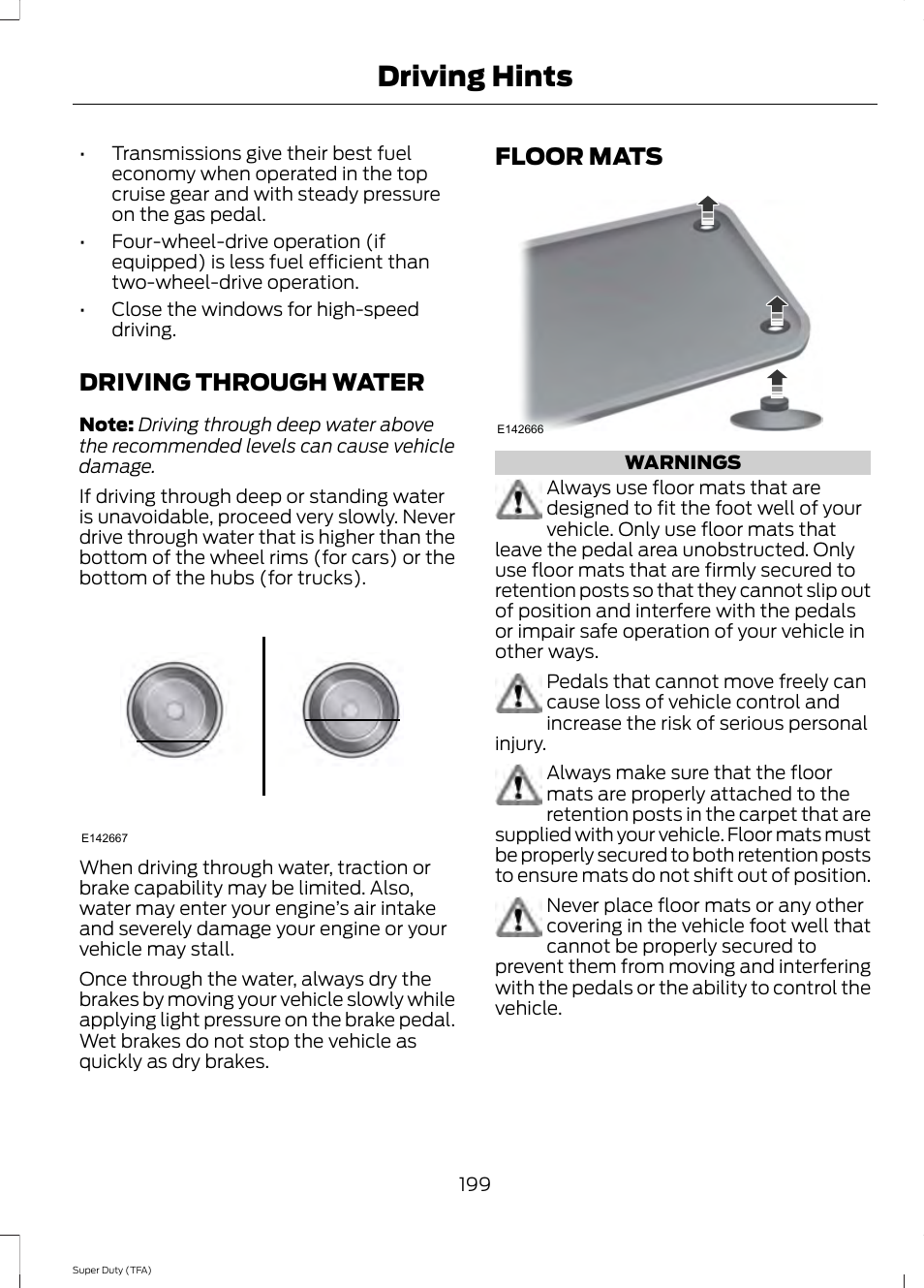 Driving through water, Floor mats, Driving through water floor mats | Driving hints | FORD 2014 F-550 v.1 User Manual | Page 202 / 458