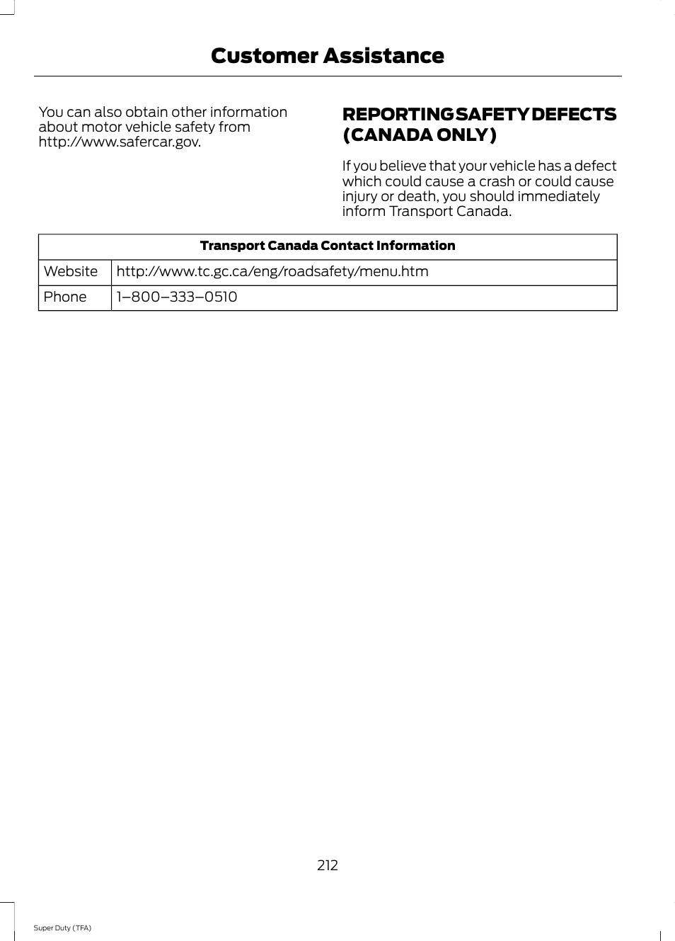 Reporting safety defects (canada only), Reporting safety defects (canada, Only) | Customer assistance | FORD 2014 F-550 v.1 User Manual | Page 215 / 458