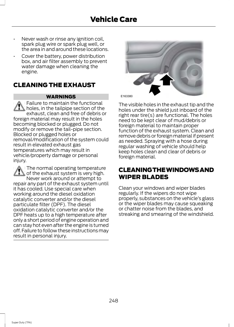 Cleaning the exhaust, Cleaning the windows and wiper blades, Blades | Vehicle care | FORD 2014 F-550 v.1 User Manual | Page 251 / 458