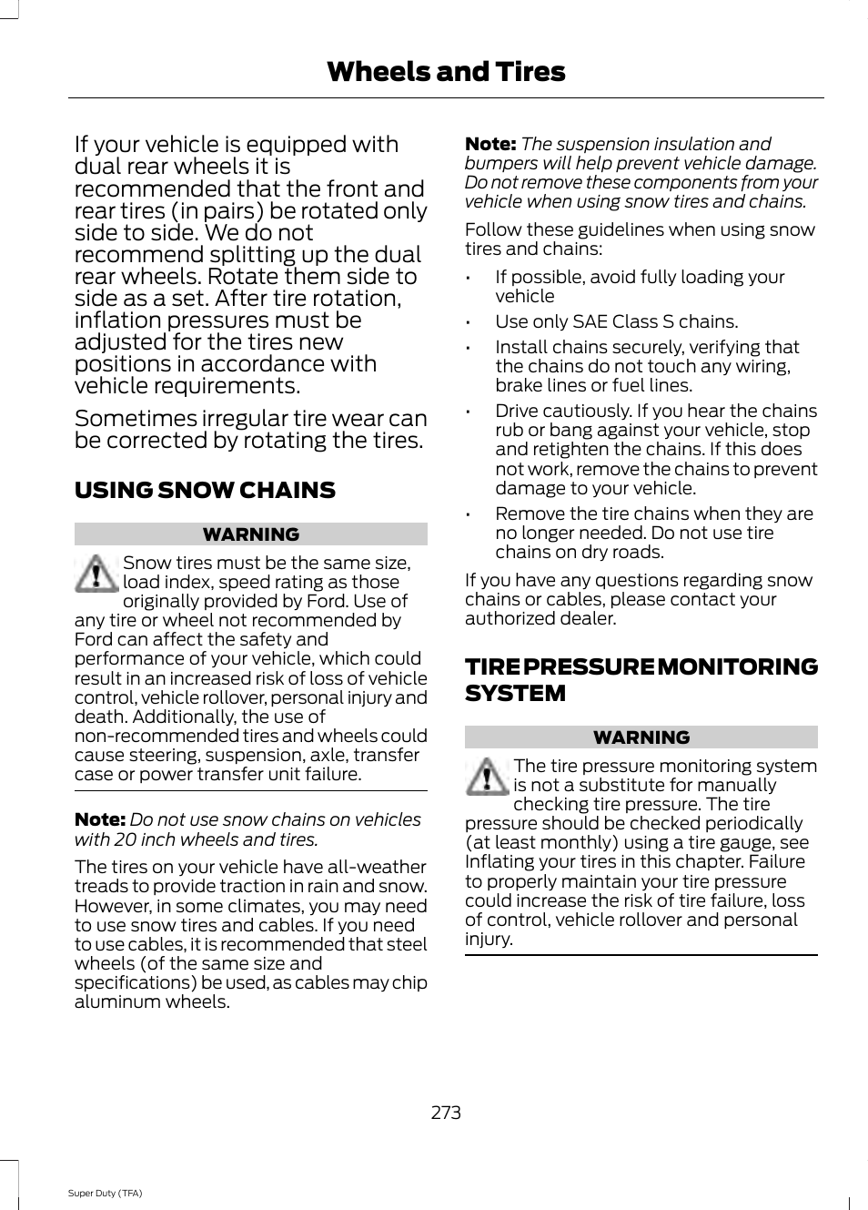 Using snow chains, Tire pressure monitoring system, Using snow chains tire pressure monitoring system | See tire pressure monit, E see tire pressure monitoring, Wheels and tires | FORD 2014 F-550 v.1 User Manual | Page 276 / 458