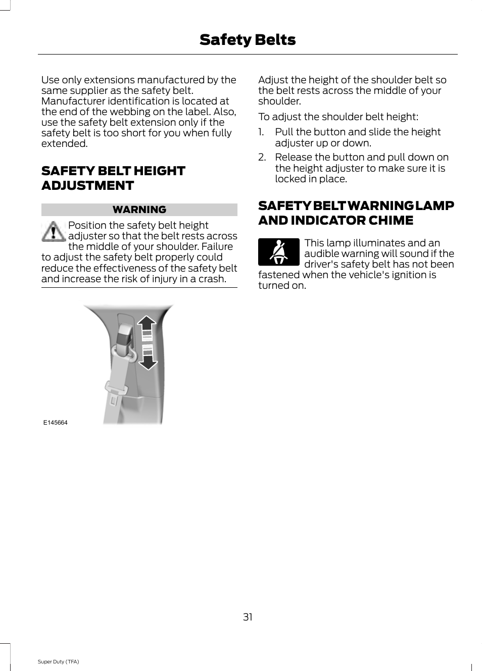 Safety belt height adjustment, Safety belt warning lamp and indicator chime, Chime | Safety belts | FORD 2014 F-550 v.1 User Manual | Page 34 / 458