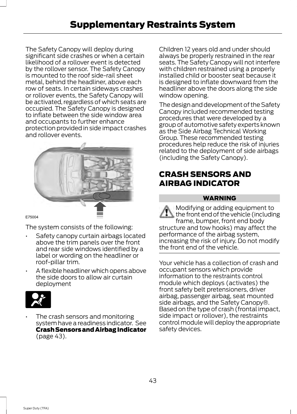 Crash sensors and airbag indicator, Supplementary restraints system | FORD 2014 F-550 v.1 User Manual | Page 46 / 458