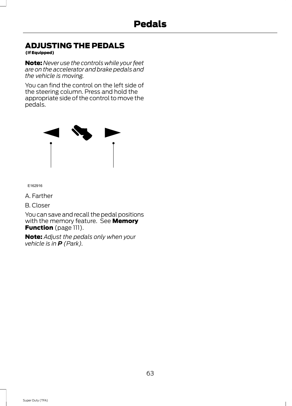 Pedals, Adjusting the pedals | FORD 2014 F-550 v.2 User Manual | Page 66 / 460