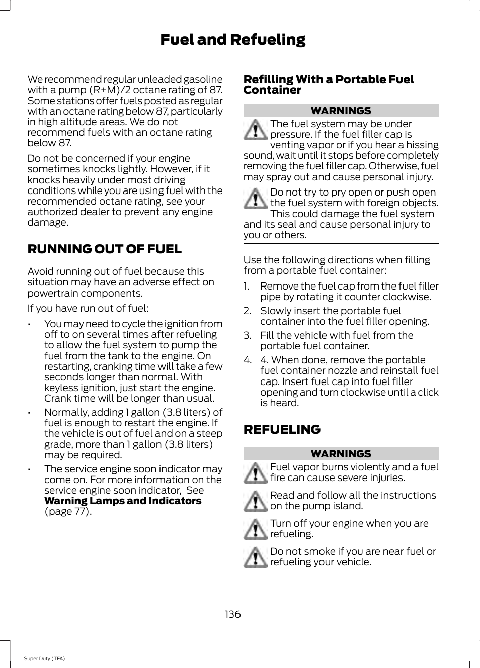 Running out of fuel, Refueling, Running out of fuel refueling | Fuel and refueling | FORD 2014 F-550 v.3 User Manual | Page 139 / 460