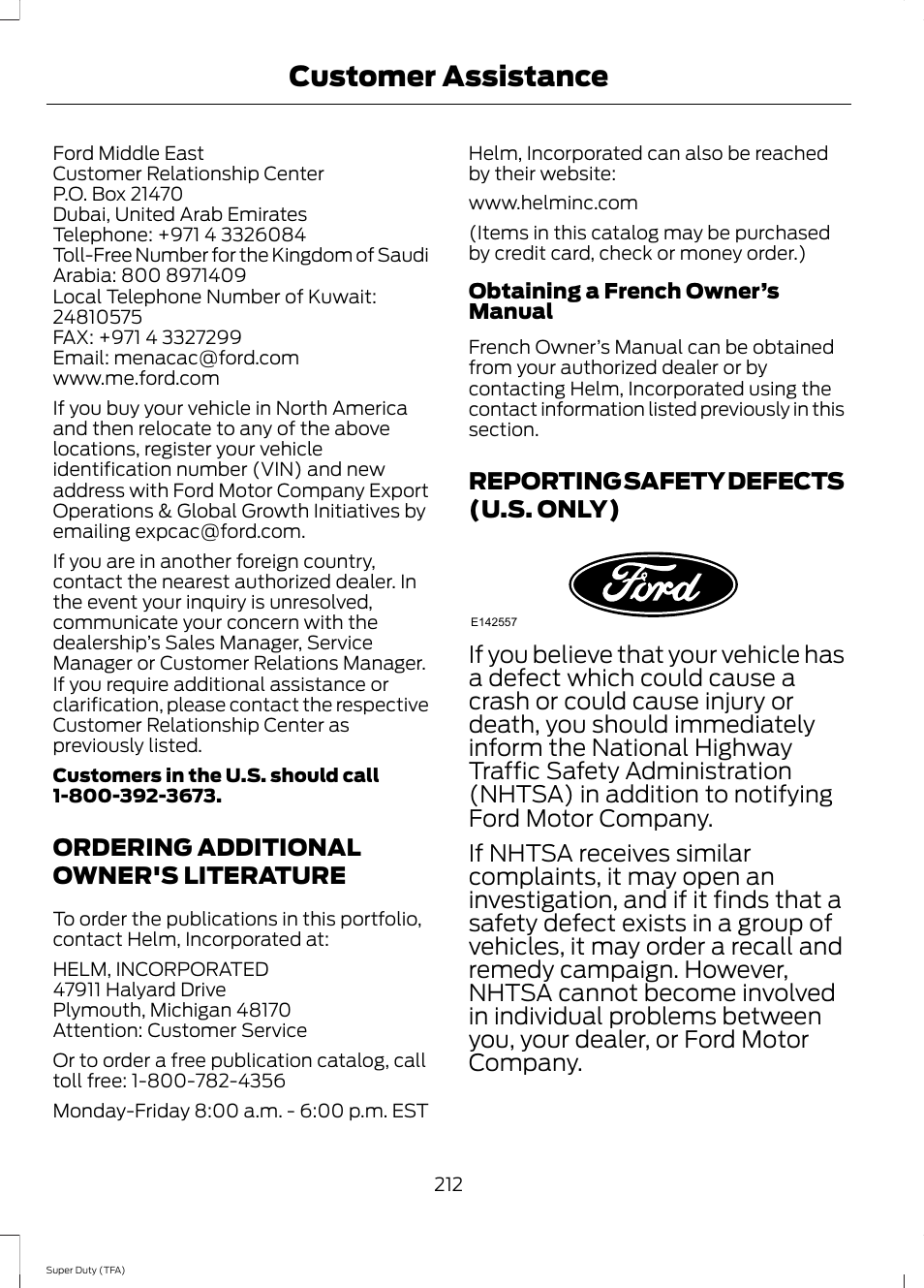 Ordering additional owner's literature, Reporting safety defects (u.s. only), Ordering additional owner's | Literature, Reporting safety defects (u.s, Only), Customer assistance | FORD 2014 F-550 v.3 User Manual | Page 215 / 460