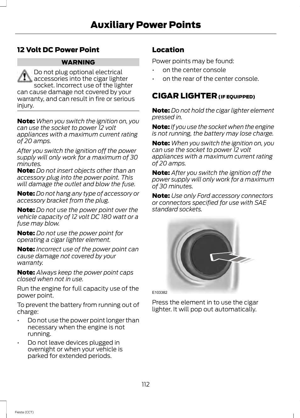 Auxiliary power points, Cigar lighter, Auxiliary power points cigar lighter | FORD 2014 Fiesta v.1 User Manual | Page 115 / 396