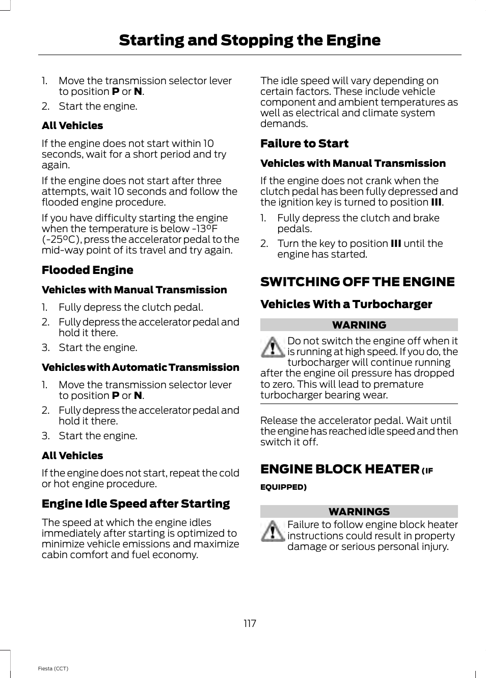 Switching off the engine, Engine block heater, Switching off the engine engine block heater | Starting and stopping the engine | FORD 2014 Fiesta v.1 User Manual | Page 120 / 396
