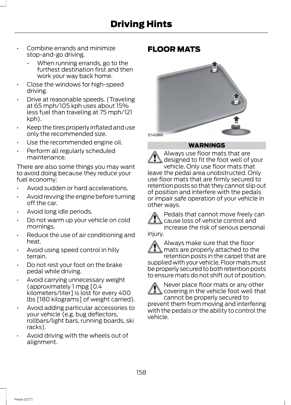 Floor mats, Driving hints | FORD 2014 Fiesta v.1 User Manual | Page 161 / 396