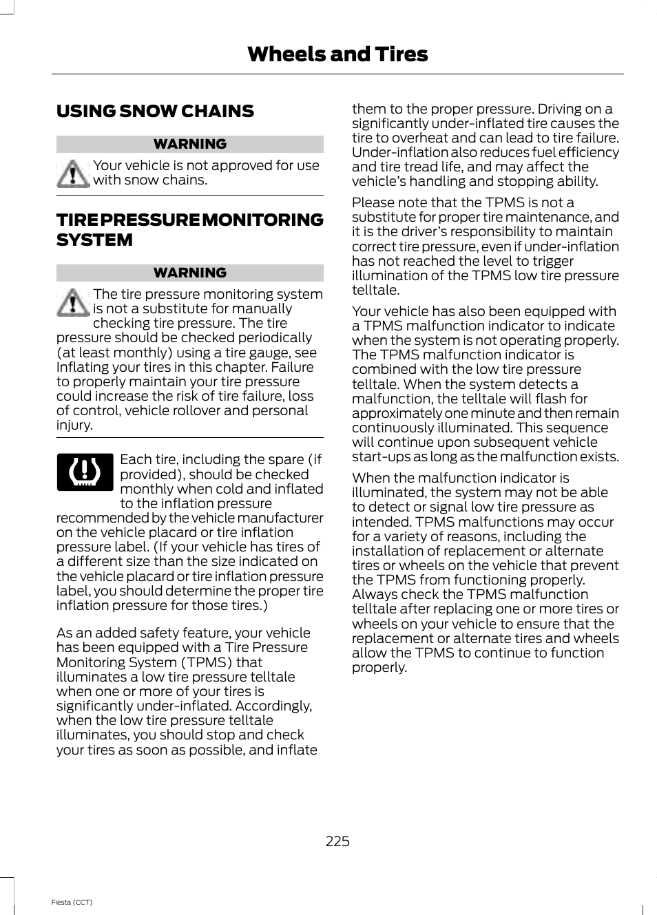 Using snow chains, Tire pressure monitoring system, Using snow chains tire pressure monitoring system | Wheels and tires | FORD 2014 Fiesta v.1 User Manual | Page 228 / 396