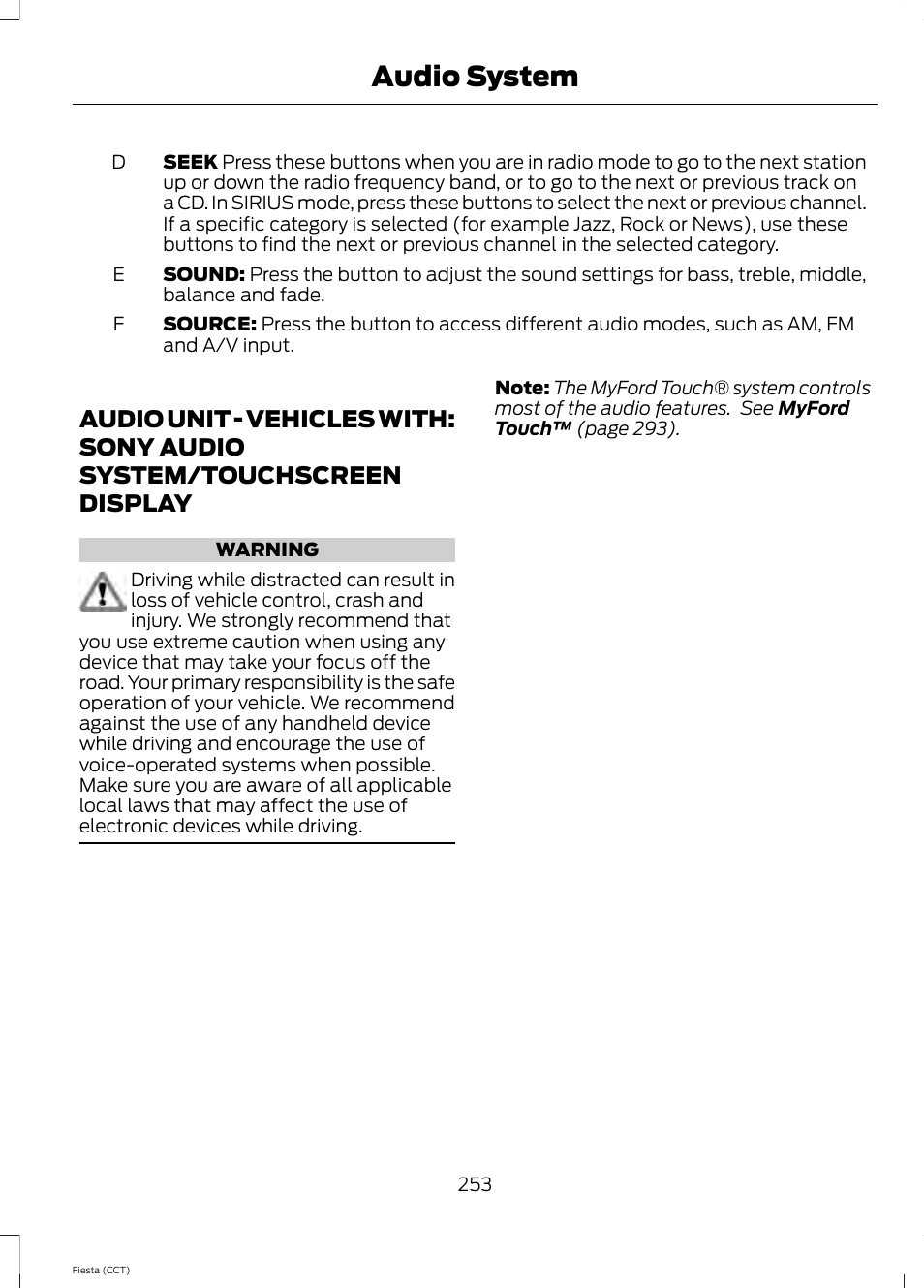 Audio unit, Audio unit - vehicles with: sony audio, System/touchscreen display | Audio system | FORD 2014 Fiesta v.1 User Manual | Page 256 / 396