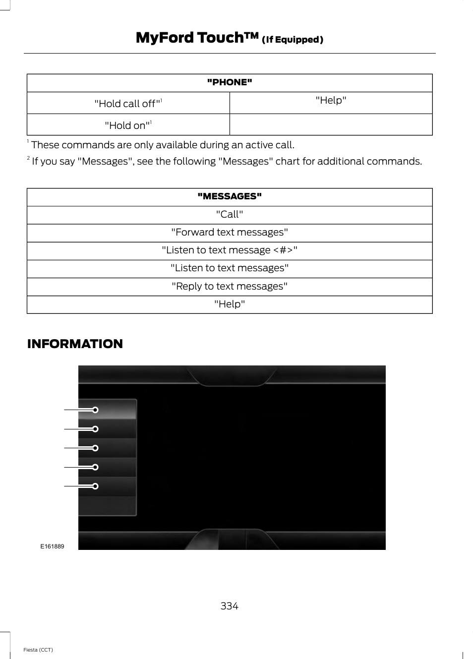 Information, Myford touch | FORD 2014 Fiesta v.1 User Manual | Page 337 / 396