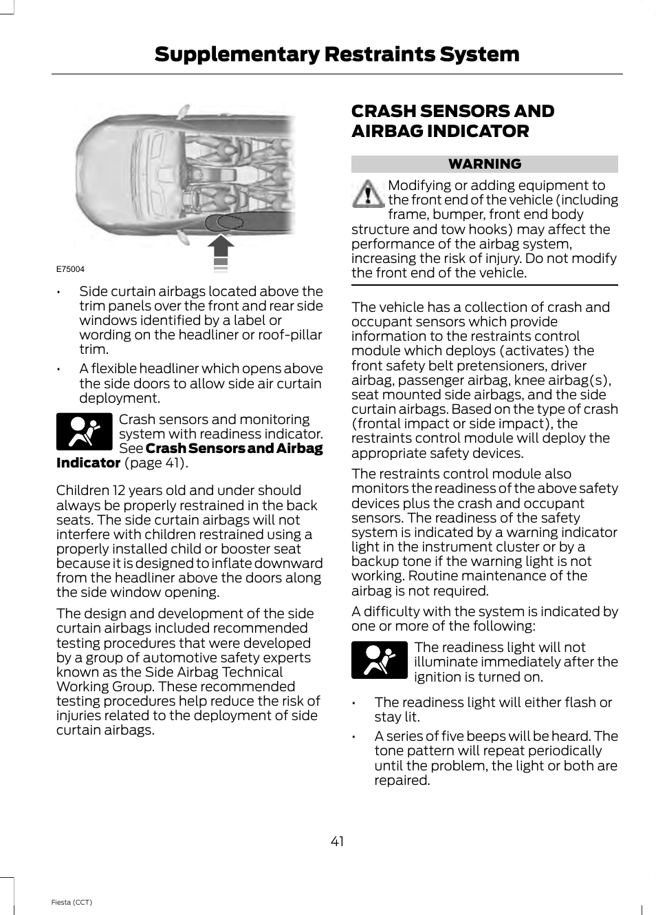 Crash sensors and airbag indicator, Supplementary restraints system | FORD 2014 Fiesta v.1 User Manual | Page 44 / 396