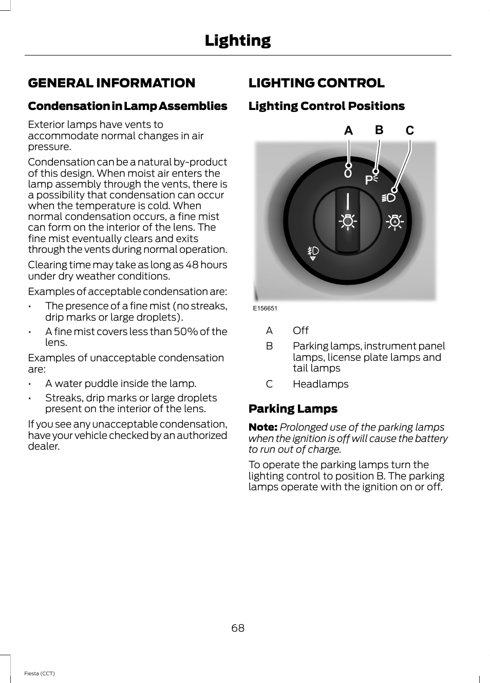 Lighting, General information, Lighting control | General information lighting control, Ab c | FORD 2014 Fiesta v.1 User Manual | Page 71 / 396