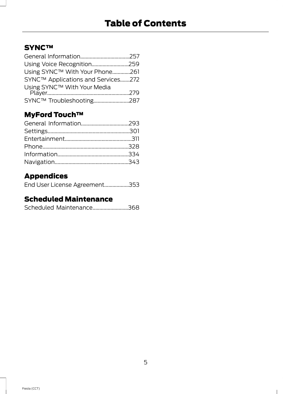 FORD 2014 Fiesta v.1 User Manual | Page 8 / 396