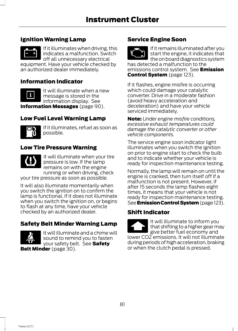 Instrument cluster | FORD 2014 Fiesta v.1 User Manual | Page 84 / 396