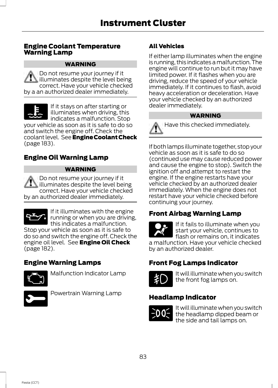 Instrument cluster | FORD 2014 Fiesta v.1 User Manual | Page 86 / 396