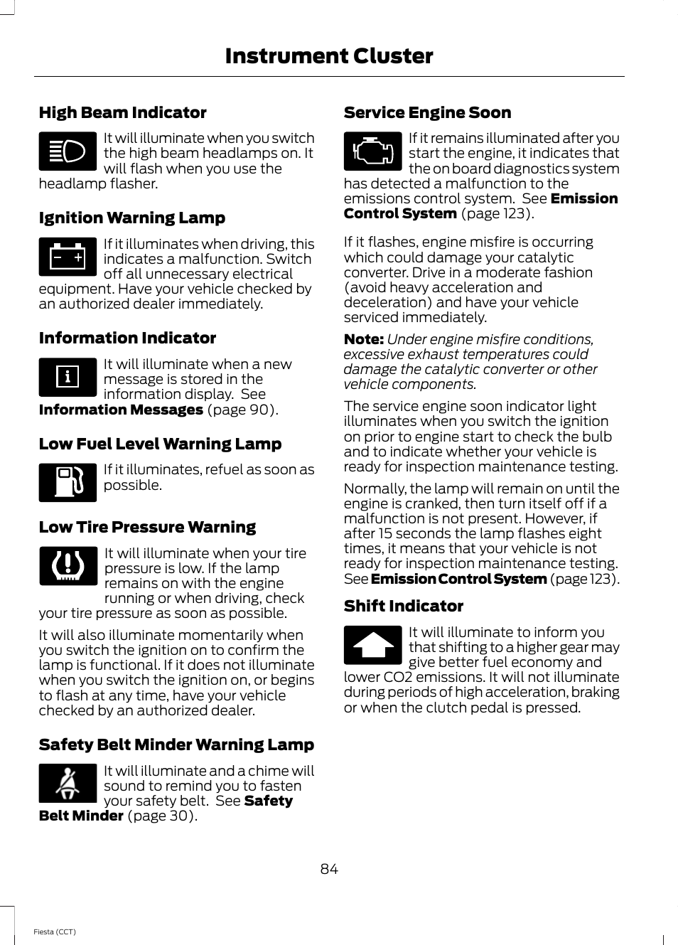 Instrument cluster | FORD 2014 Fiesta v.1 User Manual | Page 87 / 396