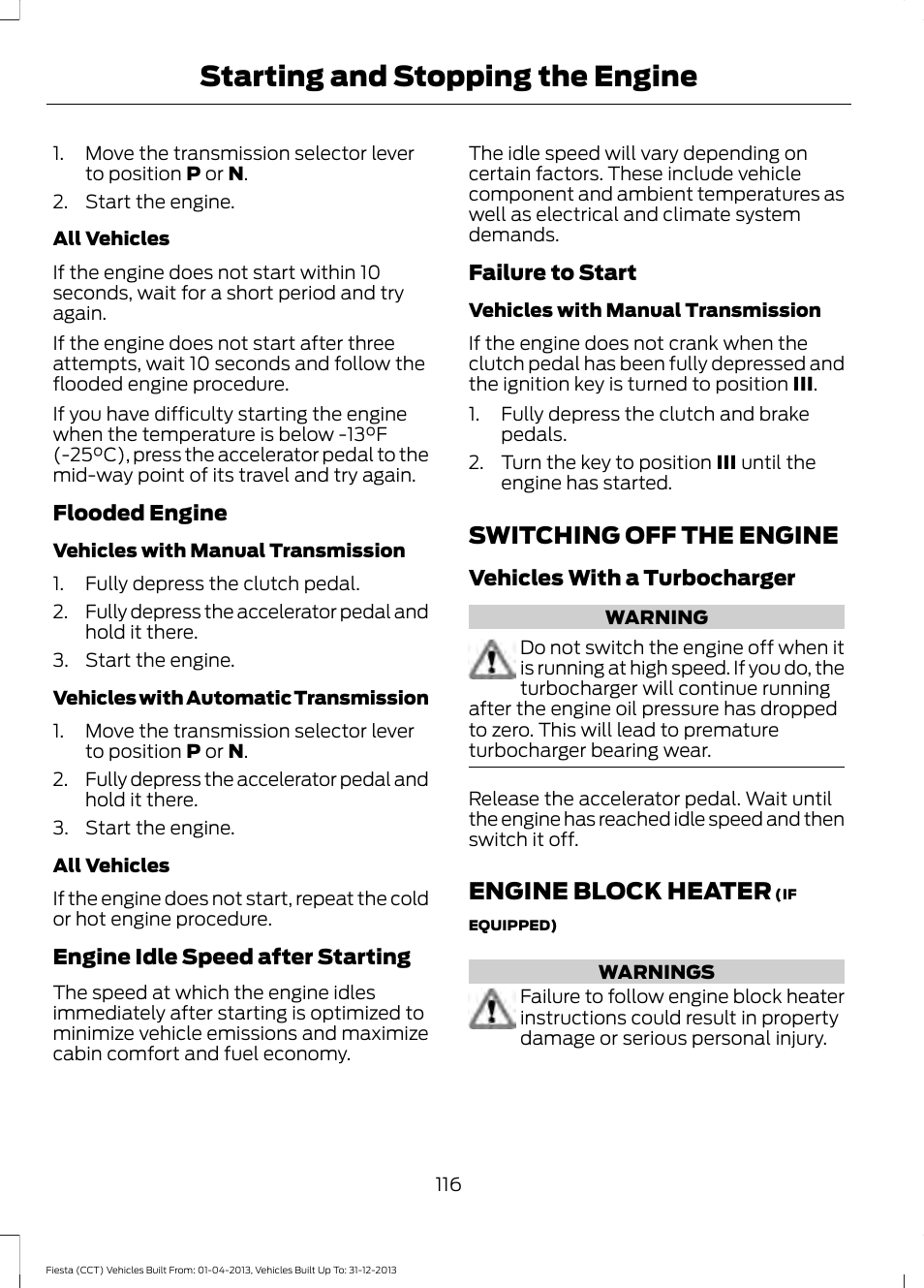 Switching off the engine, Engine block heater, Switching off the engine engine block heater | Starting and stopping the engine | FORD 2014 Fiesta v.2 User Manual | Page 119 / 398