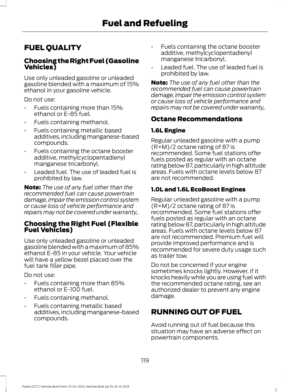 Fuel quality, Running out of fuel, Fuel quality running out of fuel | Fuel and refueling | FORD 2014 Fiesta v.2 User Manual | Page 122 / 398