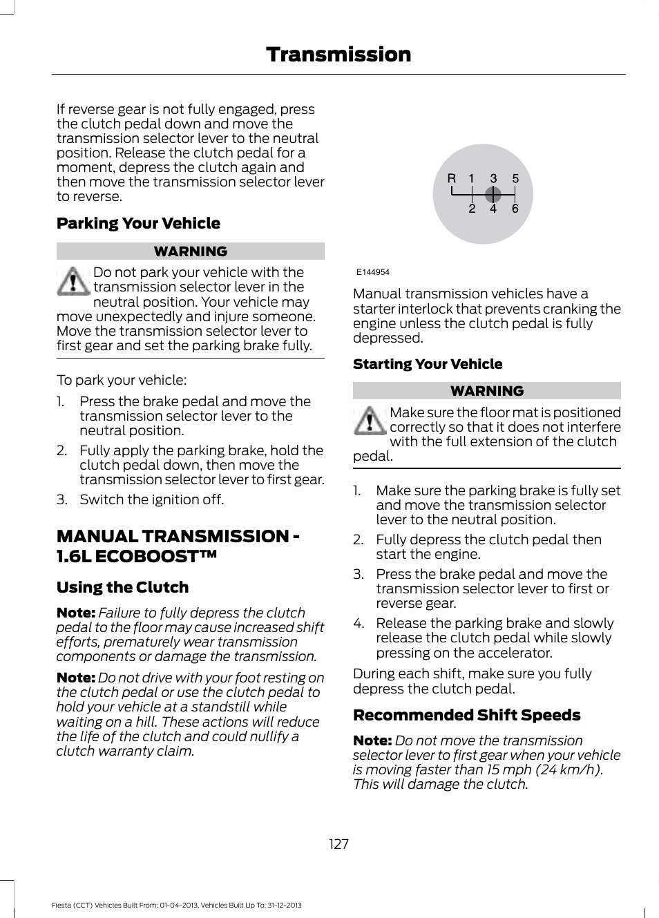 Manual transmission, Manual transmission - 1.6l, Ecoboost | Transmission, Manual transmission - 1.6l ecoboost | FORD 2014 Fiesta v.2 User Manual | Page 130 / 398